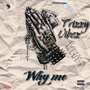 Why Me (Explicit)