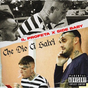 Che Dio Ci Salvi (Explicit)