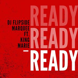 Ready (feat. King Marie)