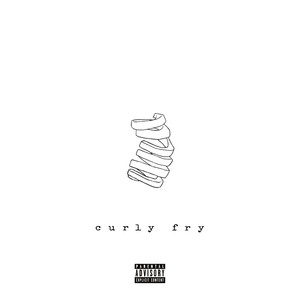 Curly Fry (Explicit)