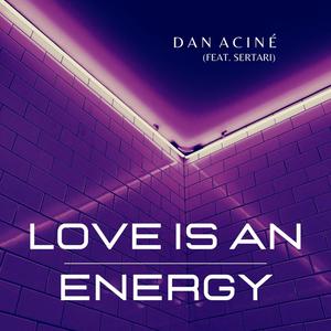 Love Is An Energy (feat. Sertari) (Extended Mix)