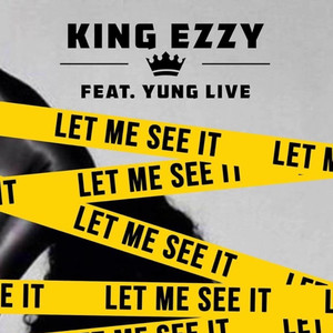 Let Me See It (feat. Yung Live) (Live)