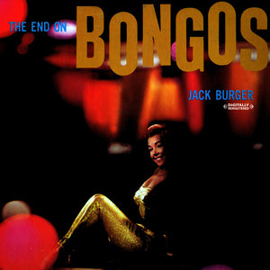 The End On Bongos (Digitally Remastered)