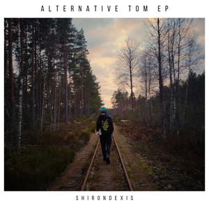 Alternative Tom EP
