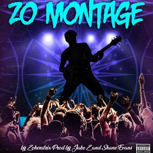 Zo Montáge (Headliner Anthem) [Explicit]