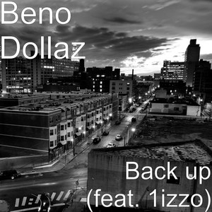 Back up (feat. 1izzo) (Explicit)