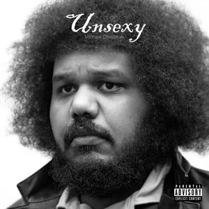 Unsexy (Explicit)