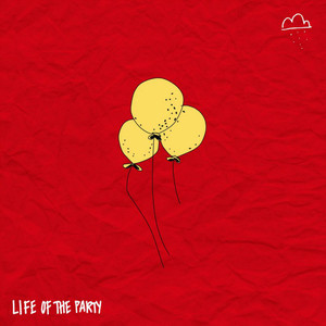 Life Of The Party (Explicit)