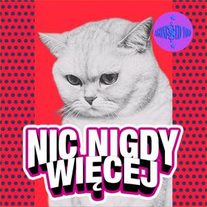 Nic Nigdy Więcej