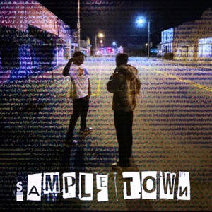 Sample Town! (Explicit)