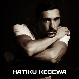Hatiku Kecewa