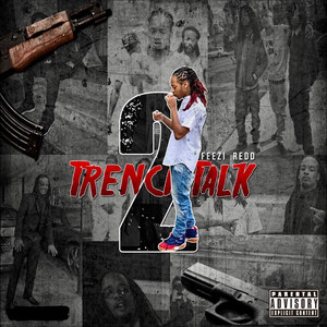 Trench Talk 2 (Explicit)