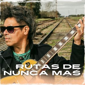 Rutas de Nunca Mas