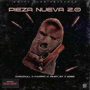 PIEZA NUEVA 2.0 (feat. FVMAA17X, ChrissFull, Jampy_et & Ezee) [Explicit]