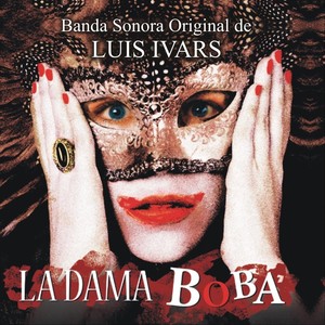 La Dama Boba (Banda Sonora de la Película)