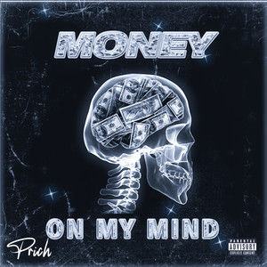 Money On My Mind (Explicit)