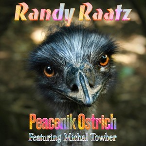Peacenik Ostrich (feat. Michal Towber)