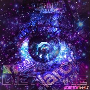Die Alone (Explicit)