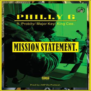 Mission Statement (feat. Major Key, King Cee & Probity) [Explicit]