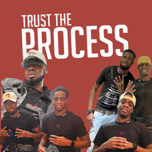 Trust the Process (feat. 44)