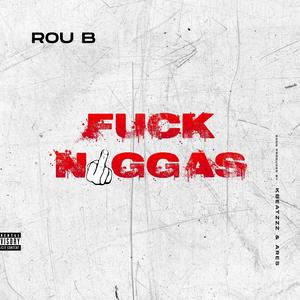 **** Niggas (feat. Kbeatzzz) [Explicit]