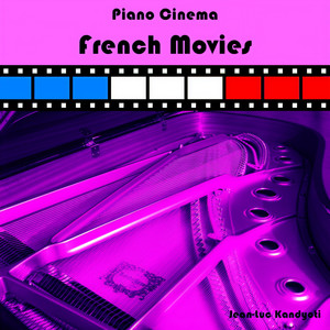 French Movies (Piano Cinema)