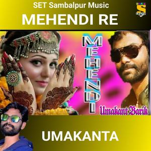 Umakanta - Mehendi Re