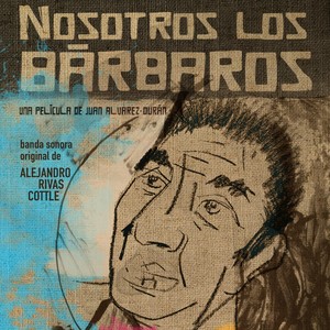 Nosotros los Bárbaros (Banda Sonora Original)