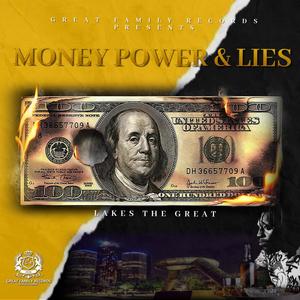 Money Power & Lies (Explicit)