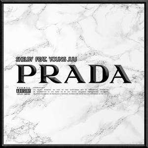 Prada (feat. Young Juu) (Explicit)