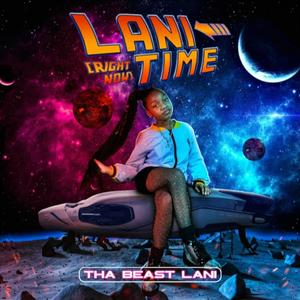 Lani Time(RIGHT NOW)