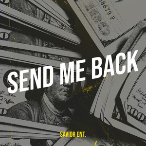 Send Me Back (Explicit)