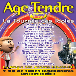 Age tendre... La tournée des idoles, Vol. 3: La magie des années 60-70-80