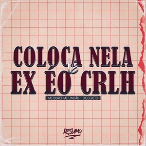 COLOCA NELA VS EX E O CRLH (Explicit)