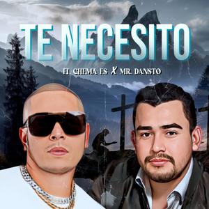 Te necesito (feat. Mr.Dansto)