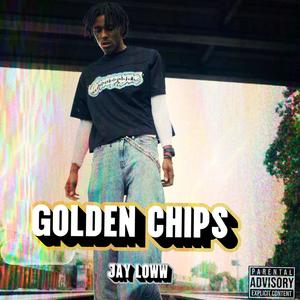 Golden Chips (Explicit)