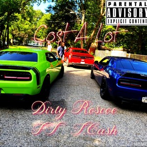 Cost A Lot (feat. T.Cash) [Explicit]