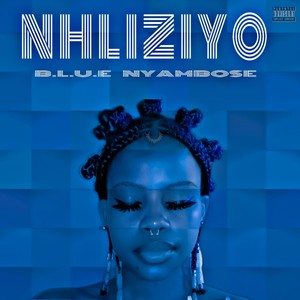 Nhliziyo (Explicit)