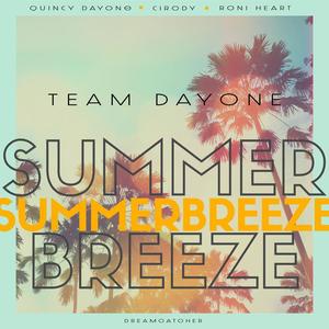 Summer Breeze (feat. YaSeen & Team DayOne) (Explicit)