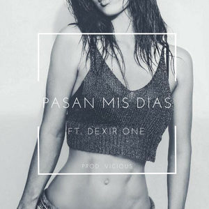 Pasan mis días (Explicit)