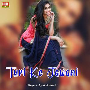 Turi Ke Jawani