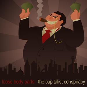 the capitalist conspiracy