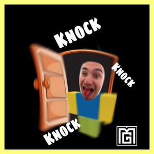 Knock Knock (Explicit)