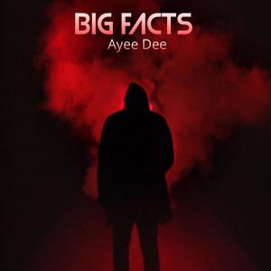 Big Facts (Explicit)