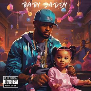 Baby Daddy (feat. Junior) [Explicit]