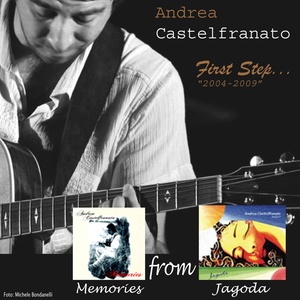 First Step...2004-2009 (Acoustic Guitar, World Music, Fingerstyle, Blues, Ethnic, Traditional Music)