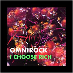 I Choose Rich (Explicit)