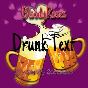 Drunk Text (Explicit)