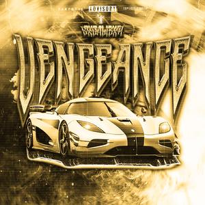 VENGEANCE (Explicit)