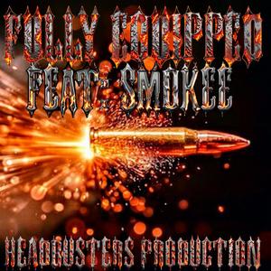 Fully Equipped (feat. Smokee) [Explicit]